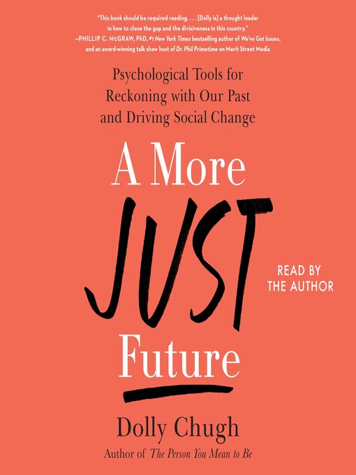 Title details for A More Just Future by Dolly Chugh - Available